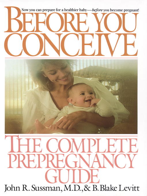 Title details for Before You Conceive by John R. Sussman - Wait list
